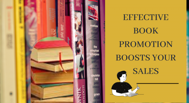 Effective Book Promotion Boosts Your Sales